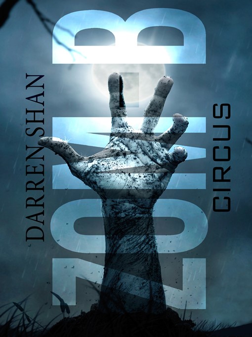 Title details for Zom-B Circus by Darren Shan - Available